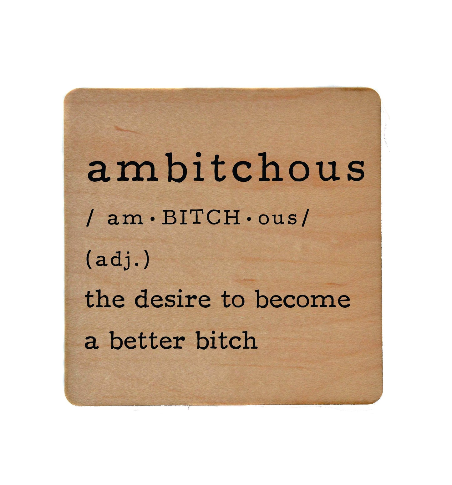 Ambitchous Wooden Coaster