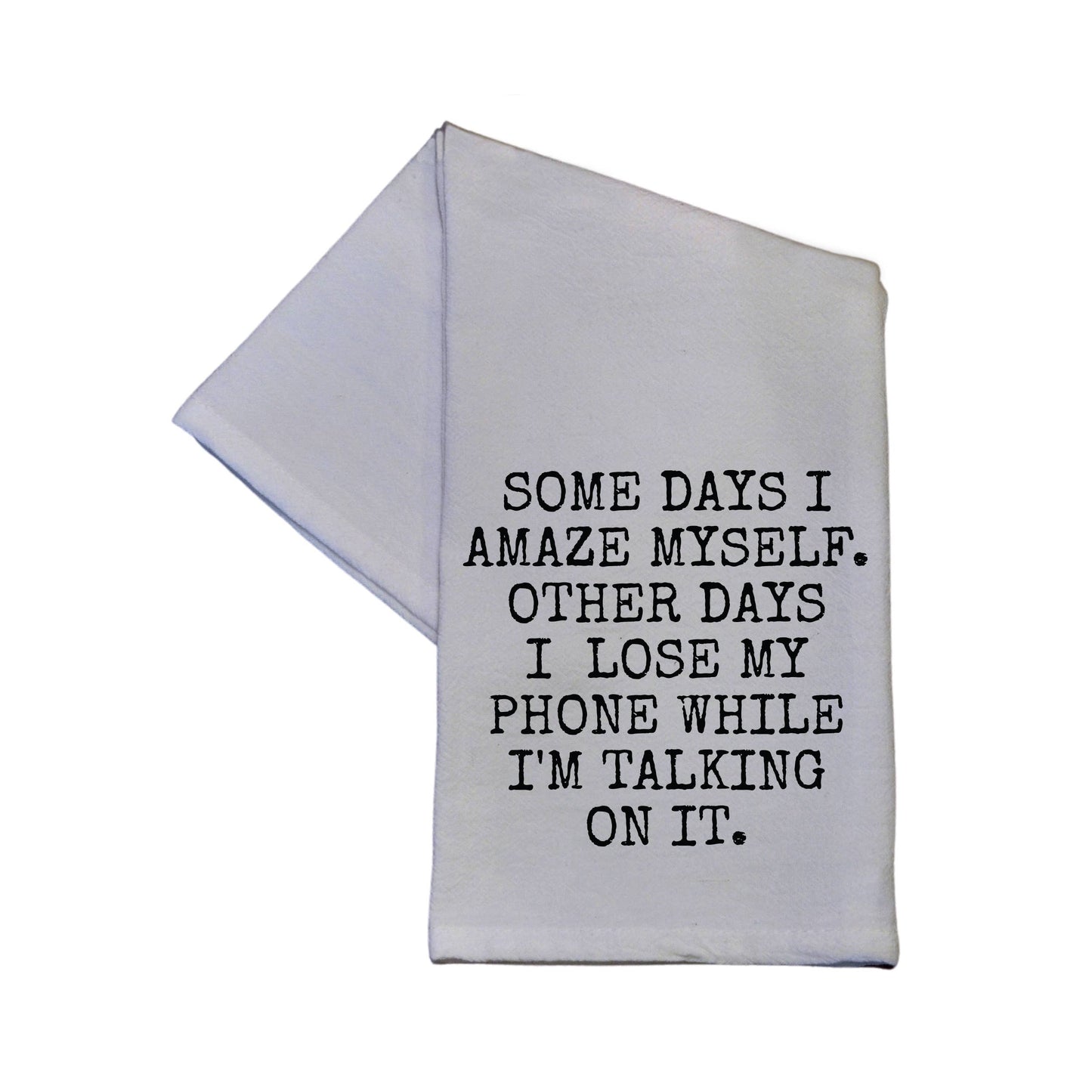 Somedays I Amaze Myself Hand Towel