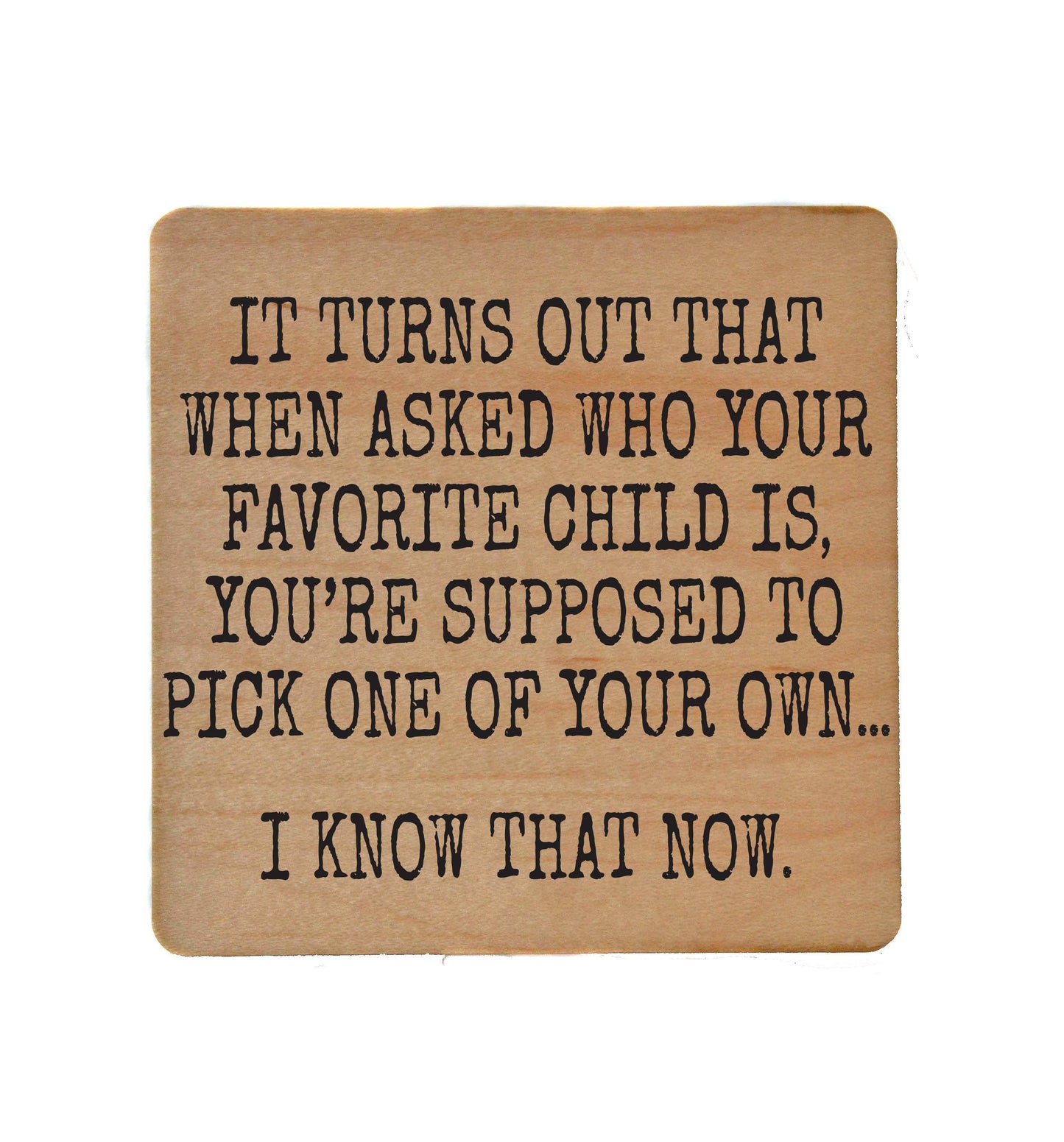 Pick One Coaster