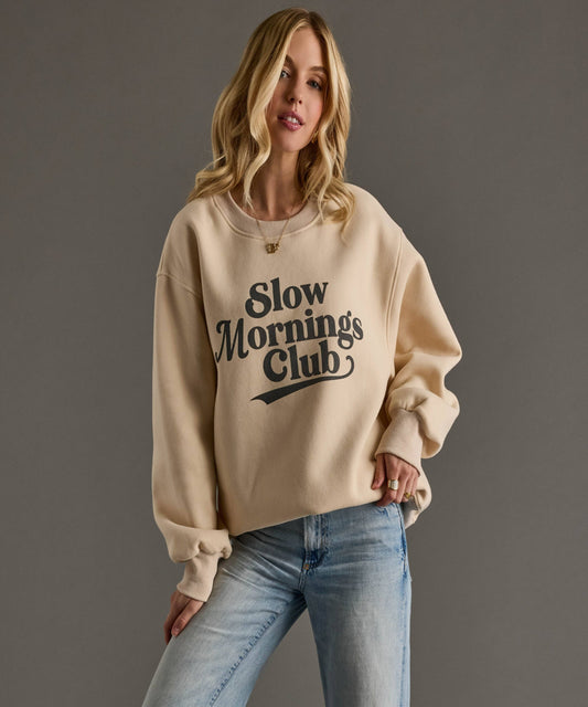 Slow Mornings Sweatshirt
