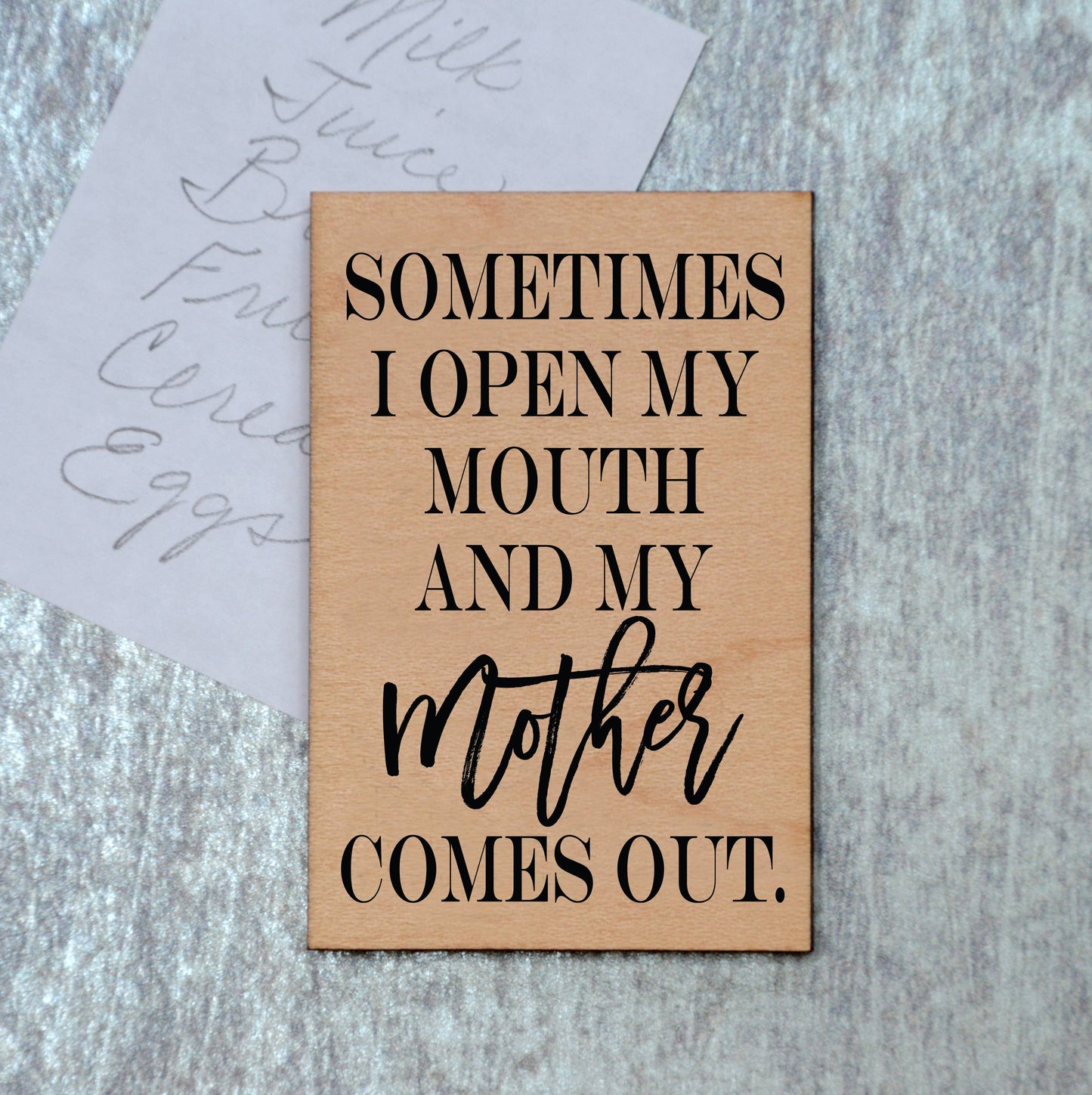 My Mother Comes Out Magnet