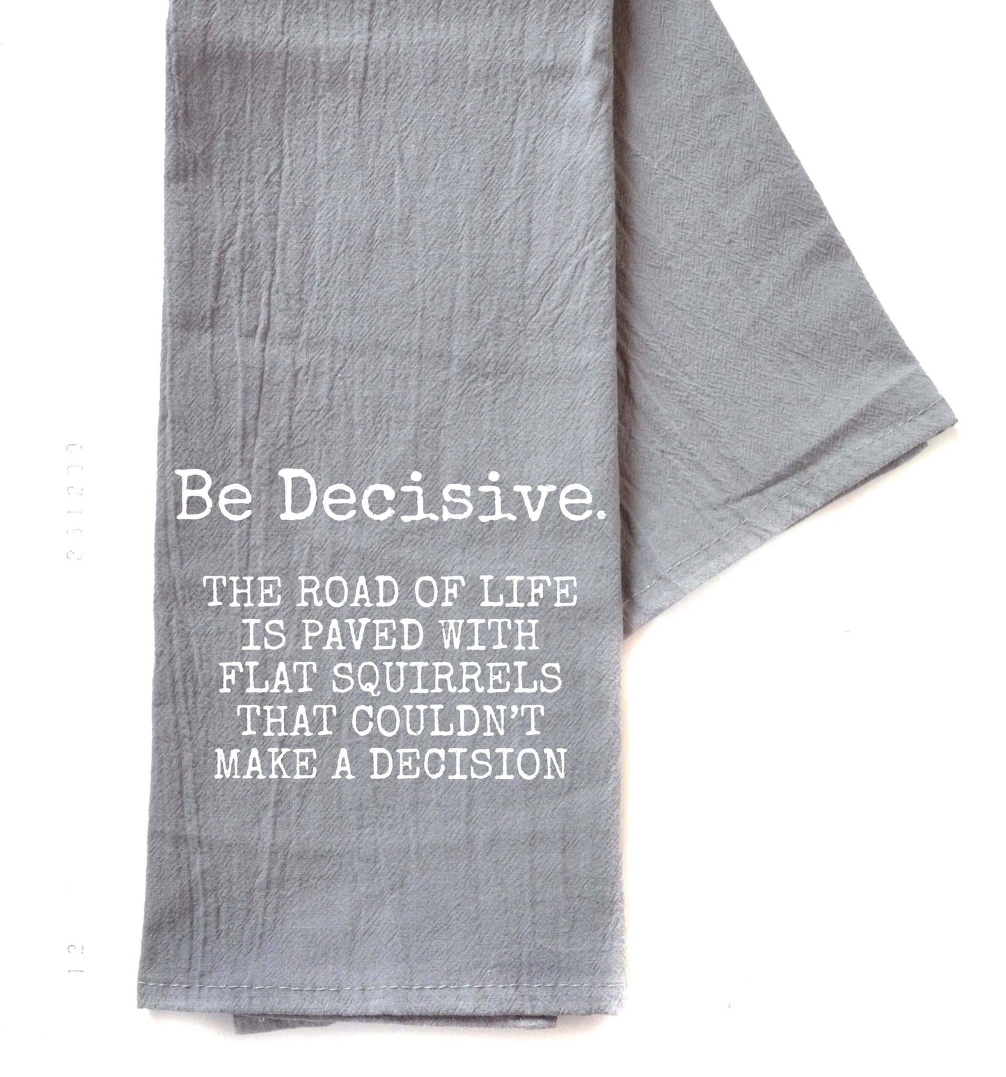 Be Decisive