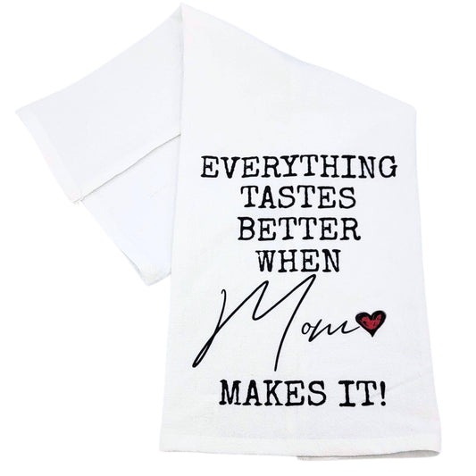 Better When Mom Makes It Hand Towel
